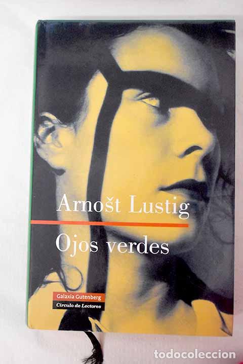 Libros: Ojos verdes: Lustig, Arnost.- Lustig, Arnost - Foto 1