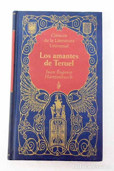 Libros: Los amantes de Teruel ; La madre de Pelayo.- Hartzenbusch, Juan Eugenio