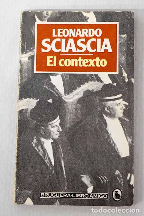 Libros: El contexto: una parodia.- Sciascia, Leonardo