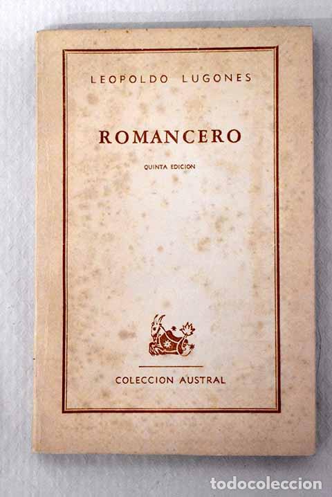 Libros: Romancero: Lugones, Leopoldo.- Lugones, Leopoldo