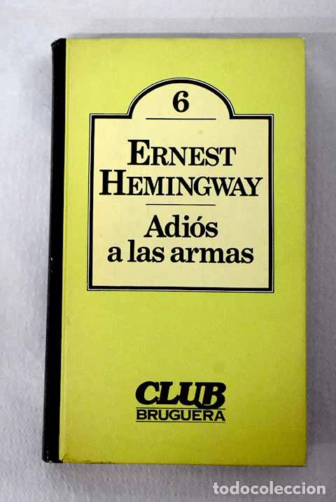 books: Adi&oacute;s a las armas: Hemingway, Ernest.- Hemingway, Ernest
