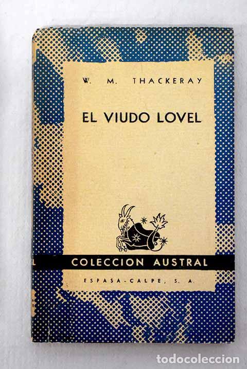 Libros: El viudo Lovel: Thackeray, William Makepeace.- Thackeray, William Makepeace - Foto 1