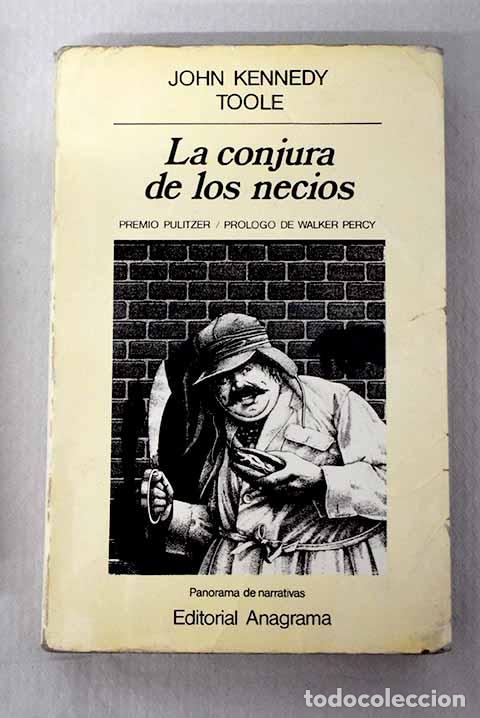 B&uuml;cher: La conjura de los necios.- Toole, John Kennedy