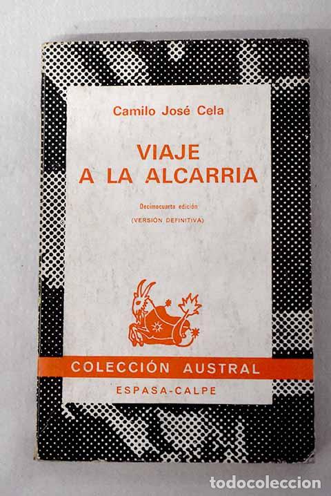 books: Viaje a la Alcarria: Cela, Camilo Jos&eacute;.- Cela, Camilo Jos&eacute;