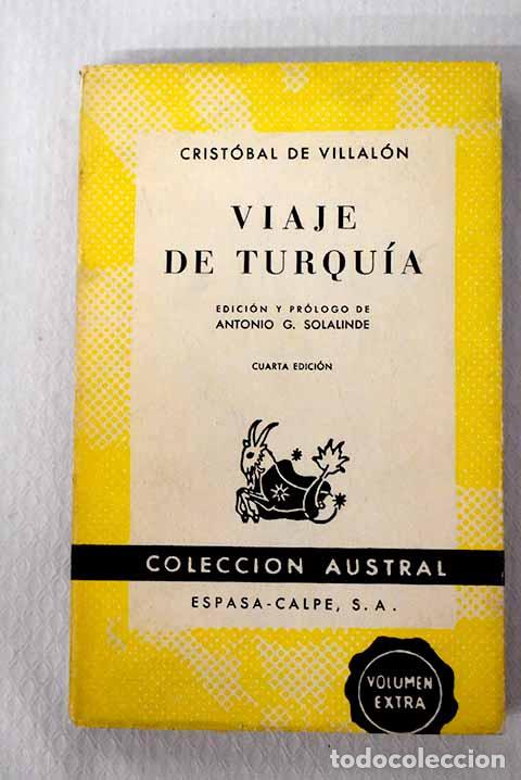 Libri di seconda mano: Viaje de Turqu&iacute;a: Villal&oacute;n, Crist&oacute;bal de.- Villal&oacute;n, Crist&oacute;bal de