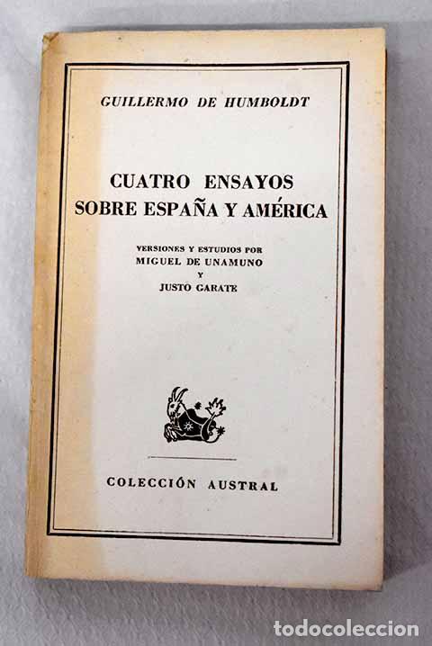 Libri di seconda mano: Cuatro ensayos sobre Espa&ntilde;a y Am&eacute;rica.- Humboldt, Wilhelm von