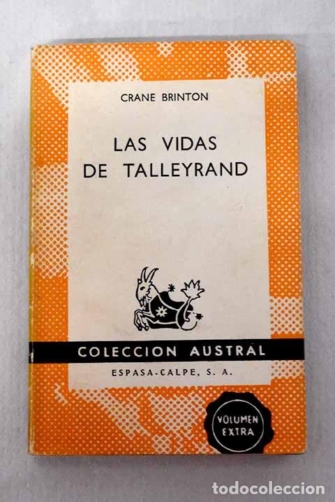 Libri di seconda mano: Las vidas de Talleyrand.- Brinton, Crane