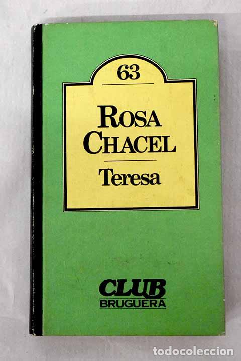 Libros: Teresa: Chacel, Rosa.- Chacel, Rosa - Foto 1