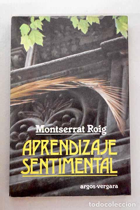Libros: Aprendizaje sentimental.- Roig, Montserrat