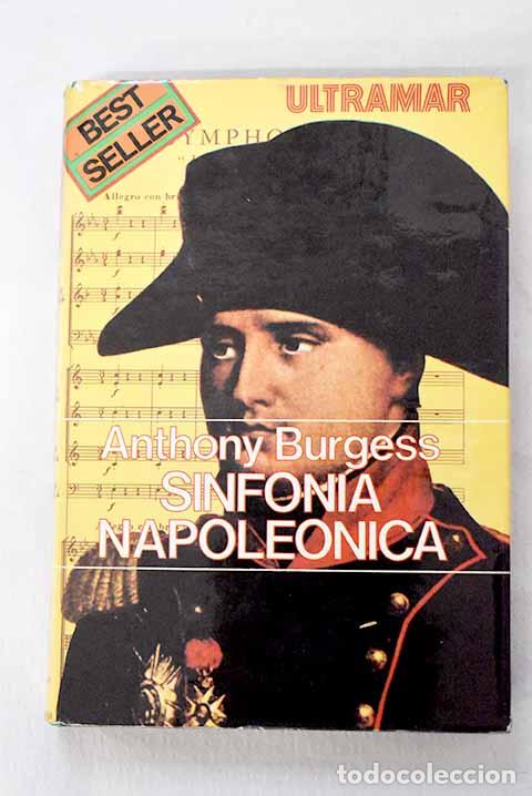 Libros: Sinfon&iacute;a Napole&oacute;nica.- Burgess, Anthony - Foto 1