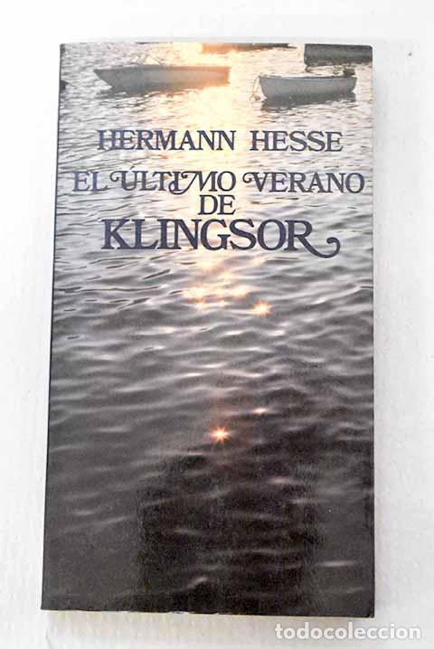 Libros: El &uacute;ltimo verano de Klingsor y otras narraciones.- Hesse, Hermann