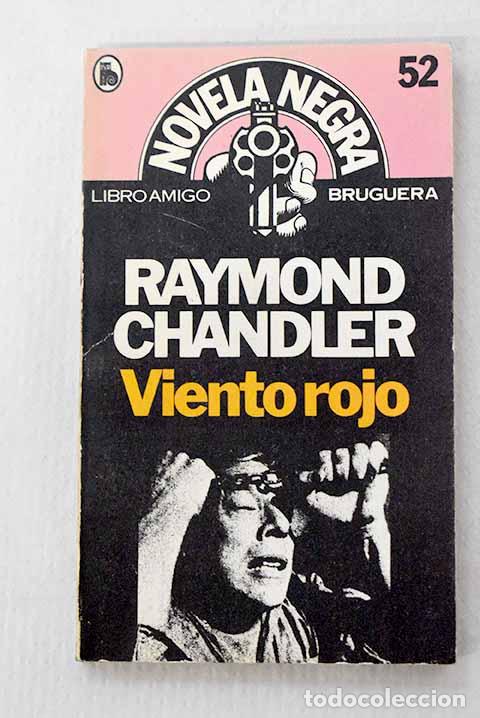 Libros: Viento rojo: Chandler, Raymond.- Chandler, Raymond