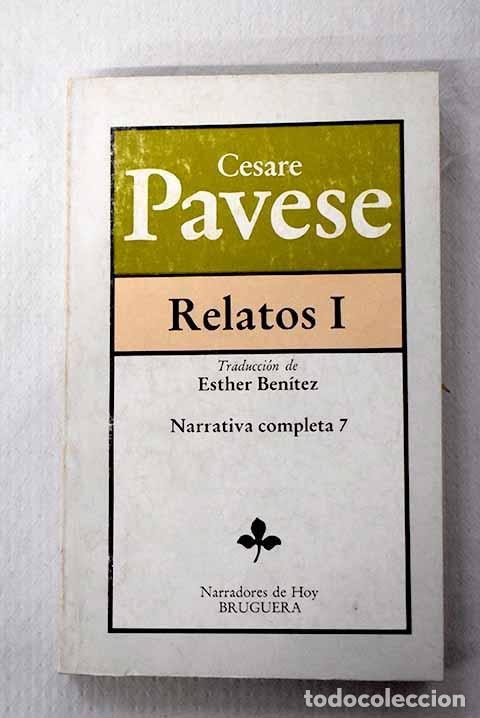 Libros: Relatos, Tomo I: Pavese, Cesare.- Pavese, Cesare