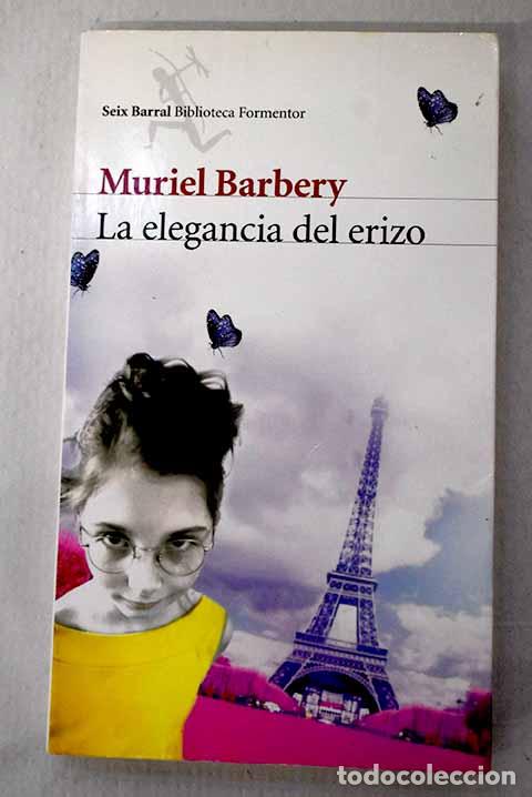 Libros: La elegancia del erizo.- Barbery, Muriel - Foto 1