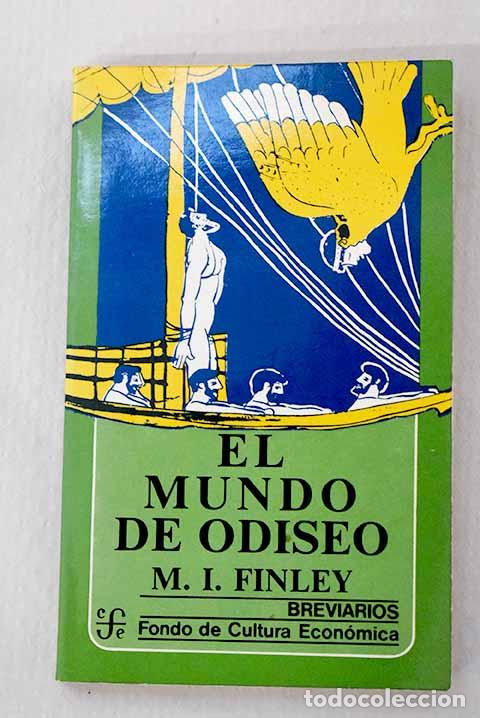 Libros: El mundo de Odiseo: Finley, Moses I..- Finley, Moses I.