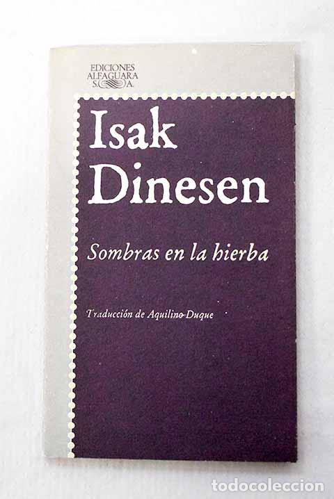 Libros: Sombras en la hierba.- Blixen, Karen - Foto 1