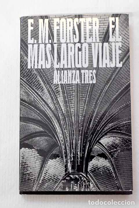 Libros: El m&aacute;s largo viaje: Forster, E. M..- Forster, E. M. - Foto 1