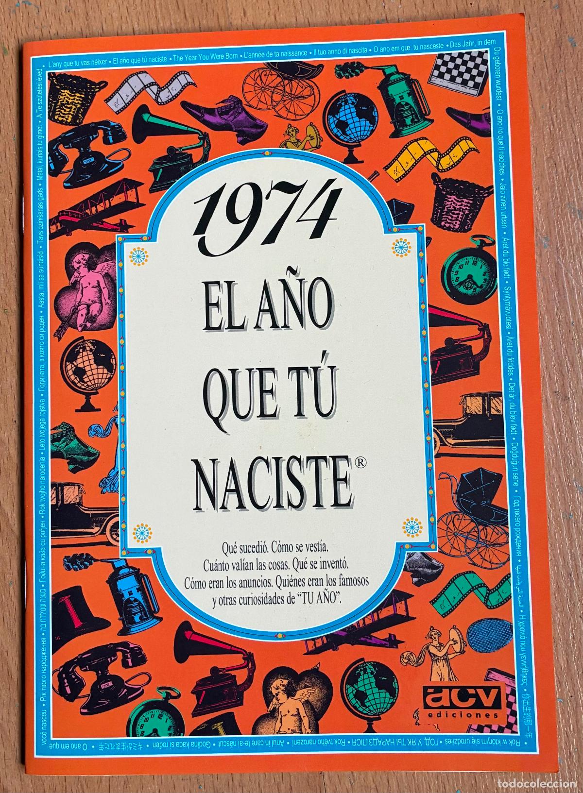 Libros: 1974 EL A&Ntilde;O QUE TU NACISTE, - Foto 1