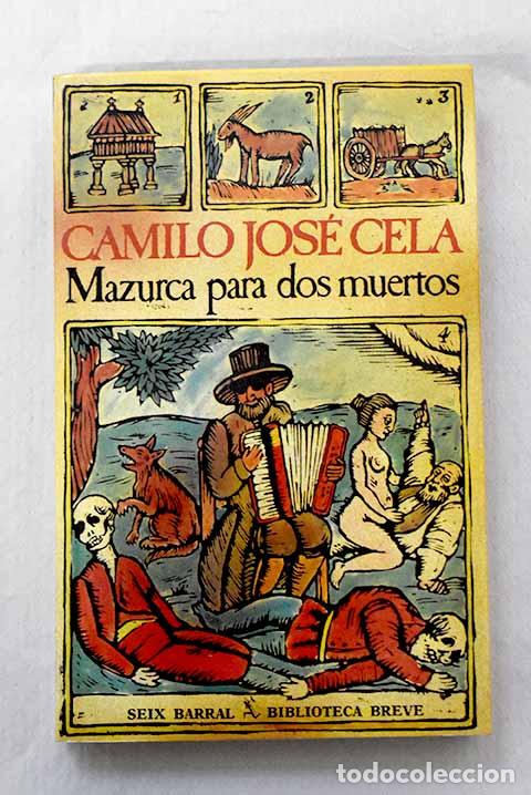 Libros: Mazurca para dos muertos.- Cela, Camilo Jos&eacute;