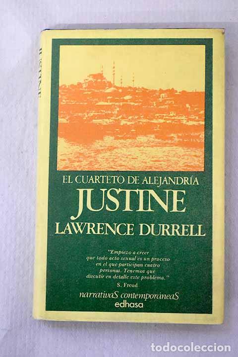 Libros: Justine: [el cuarteto de Alejandria].- Durrell, Lawrence