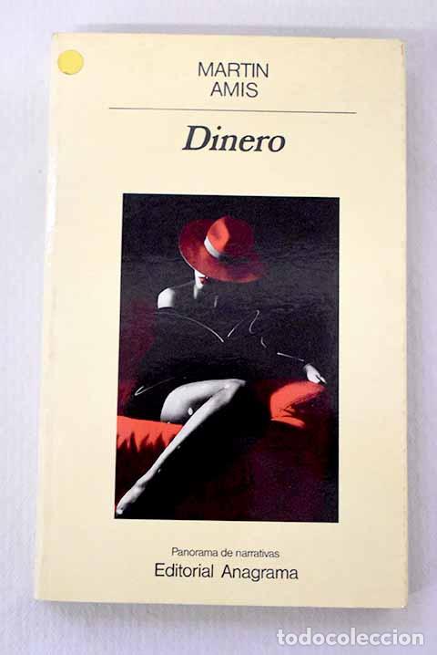 Libros: Dinero: carta de un suicida.- Amis, Martin