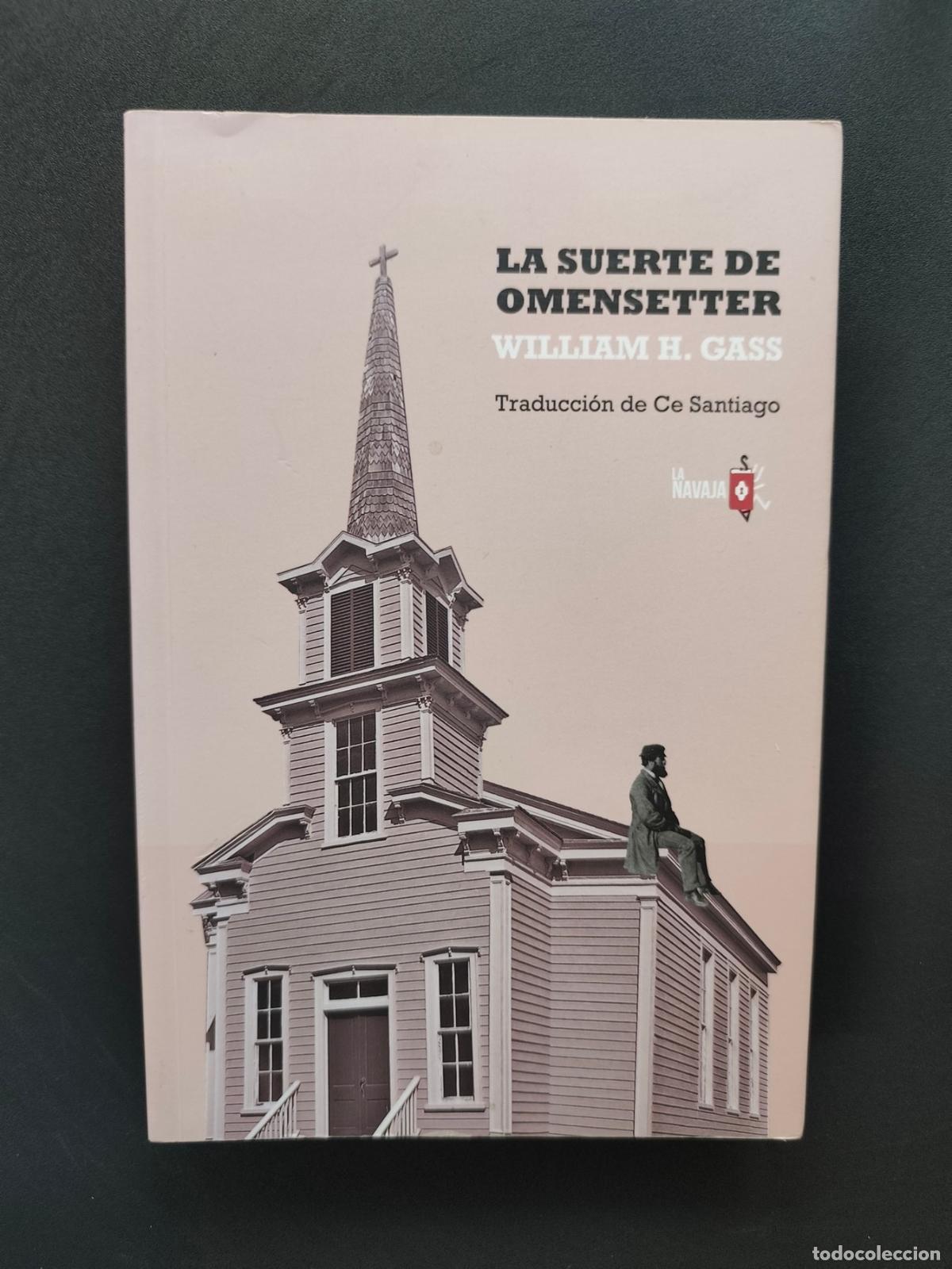 B&uuml;cher: William H. Gass - La suerte de Omensetter