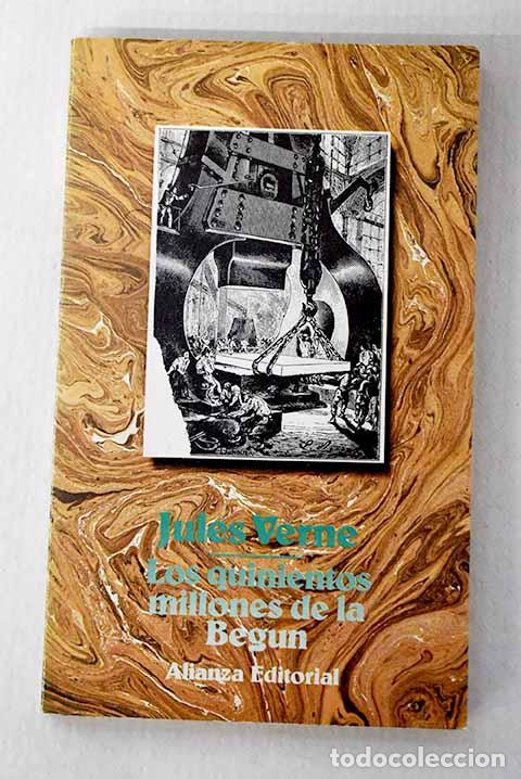 Libros: Los quinientos millones de la Beg&uacute;n.- Verne, Julio