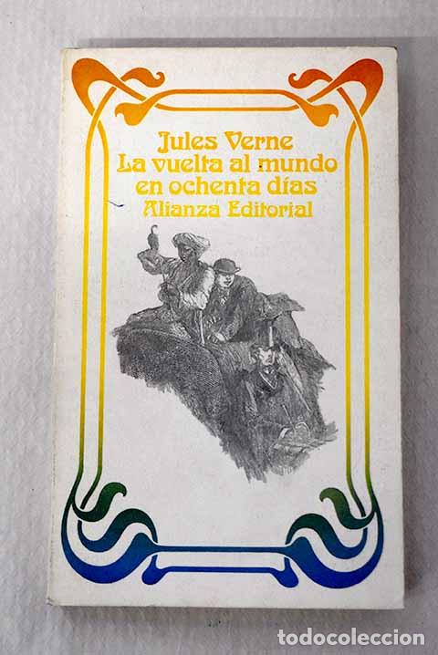 Libros: La vuelta al mundo en ochenta d&iacute;as.- Verne, Julio