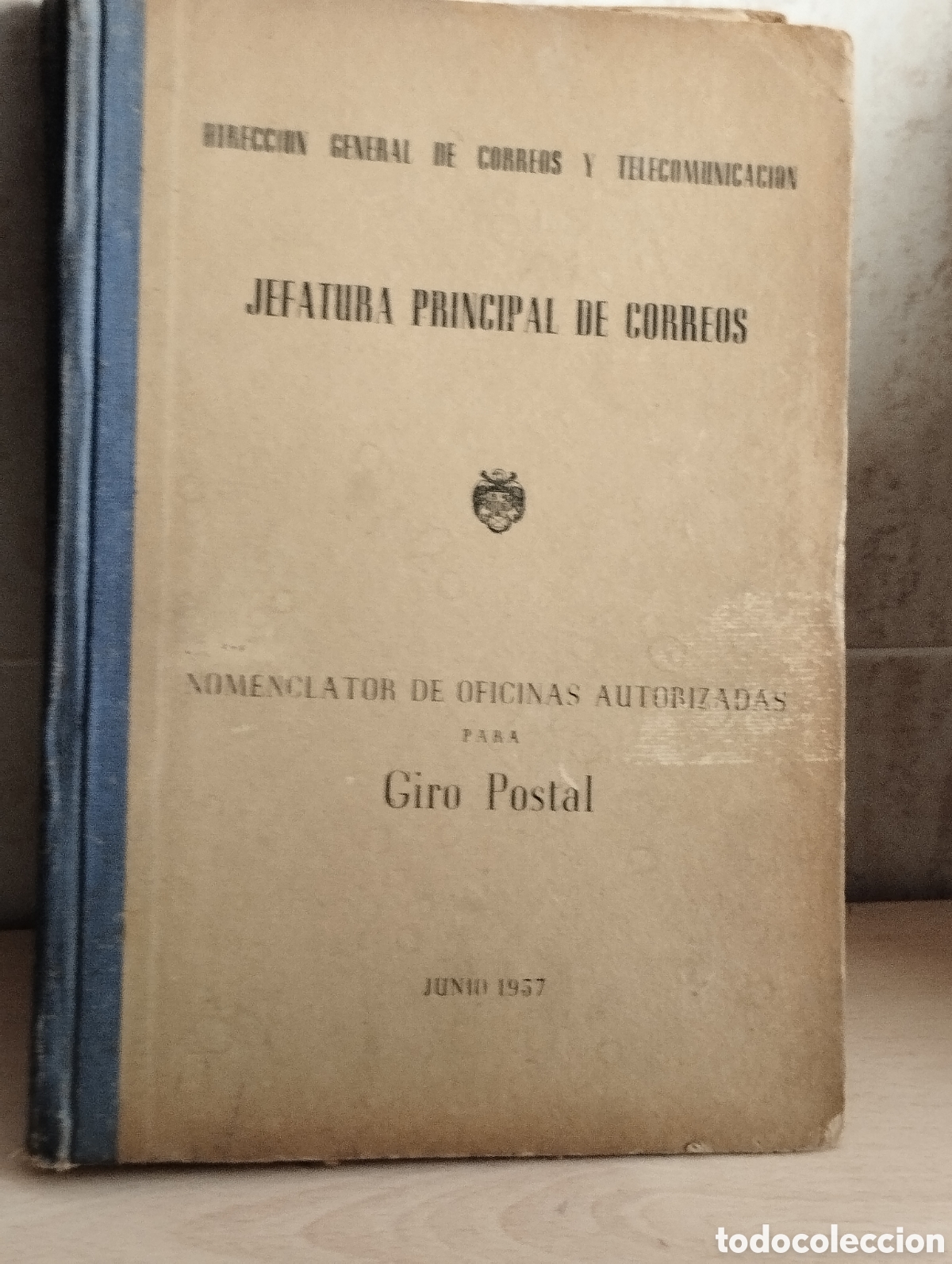 Libros: LIBRO GIRO POSTAL 1957 ESPA&Ntilde;A PEN&Iacute;NSULA NORTE DE &Aacute;FRICA IMPERIO MARROQU&Iacute; GOLFO DE GUINEA Y AFRICA
