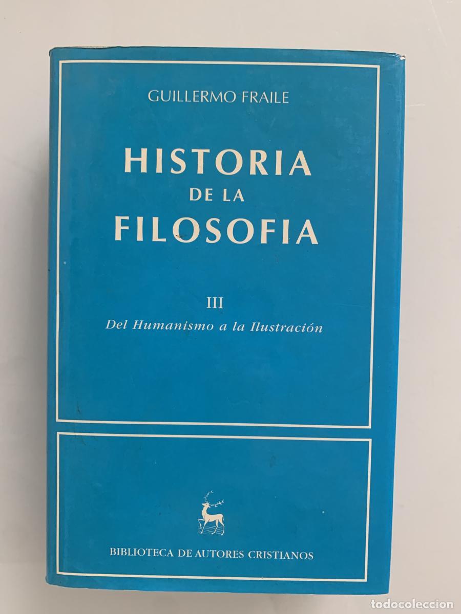 Livros em segunda m&atilde;o: HISTORIA DE LA FILOSOF&Iacute;A. III: Del Humanismo a la Ilustraci&oacute;n (siglos XV-XVIII) - Guillermo Fraile