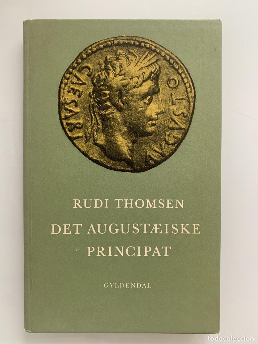 Livros em segunda m&atilde;o: DET AUGUSTAEISKE PRINCIPAT (Historiske Kildehaefter udgivet af historielaerer-foreningen - Rudi Thom