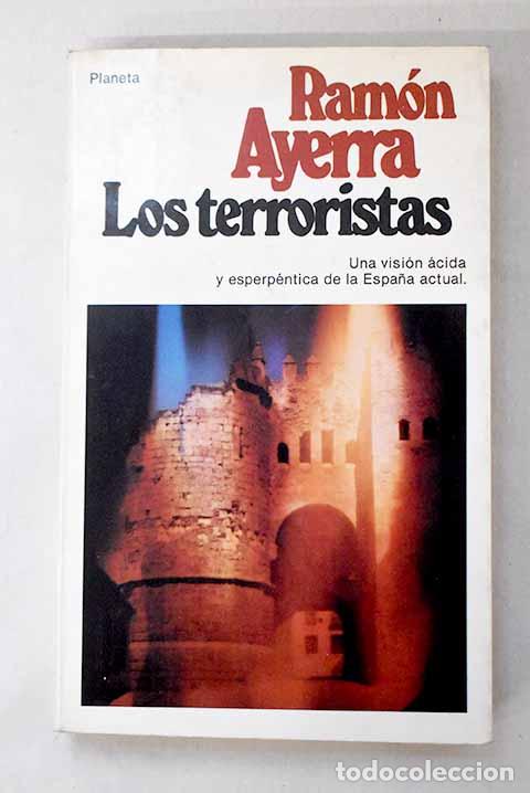 B&uuml;cher: Los terroristas: Ayerra, Ram&oacute;n.- Ayerra, Ram&oacute;n