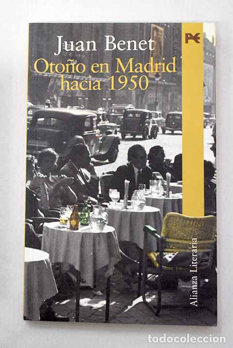 Libros: Oto&ntilde;o en Madrid hacia 1950.- Benet, Juan