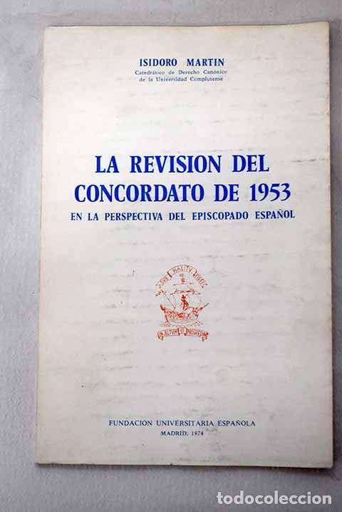 Livros em segunda m&atilde;o: La revisi&oacute;n del concordato de 1953 en la perspectiva del episcopado Espa&ntilde;ol