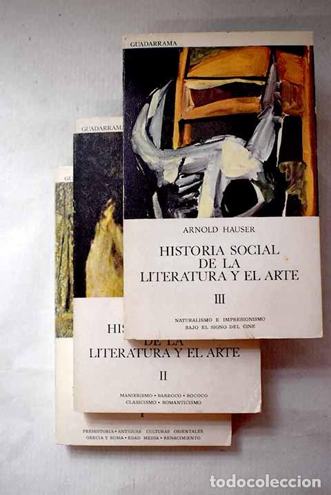 B&uuml;cher: Historia social de la Literatura y el Arte.- Hauser, Arnold