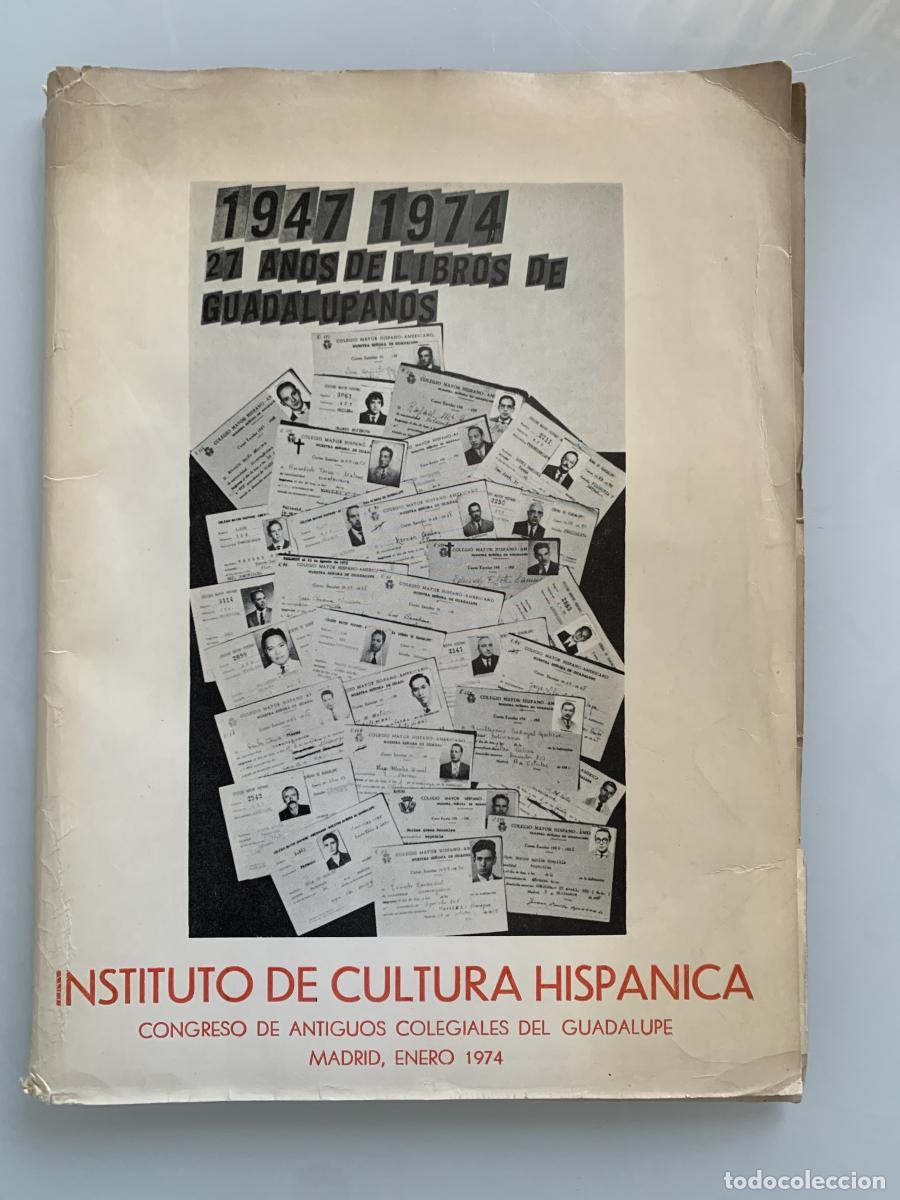 Libros: 27 A&Ntilde;OS DE LIBROS DE GUADALUPANOS (1947-1974) - VARIOS