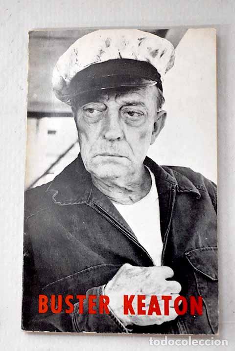 Libros: Buster Keaton: Fern&aacute;ndez Cuenca, Carlos.- Fern&aacute;ndez Cuenca, Carlos