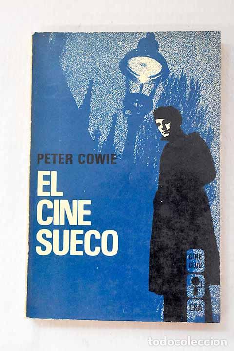 Libros: El Cine sueco: Cowie, Peter.- Cowie, Peter