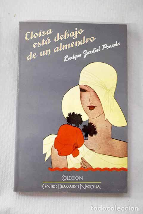 Libros: Elo&iacute;sa est&aacute; debajo de un almendro.- Jardiel Poncela, Enrique