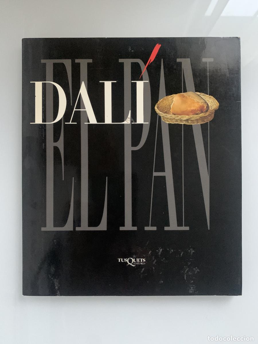 Libros: DAL&Iacute;. EL PAN - Salvador Dal&iacute; - Foto 1