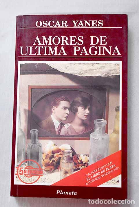 Libros: Amores de ultima pagina.- Yanes, Oscar