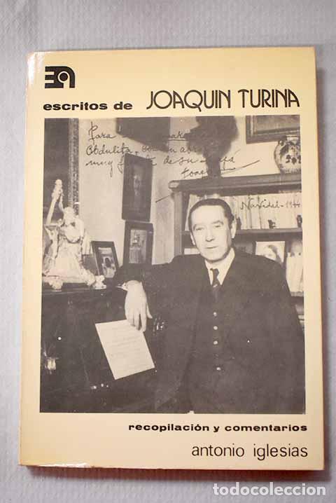 Libros: Escritos: Turina, Joaqu&iacute;n.- Turina, Joaqu&iacute;n