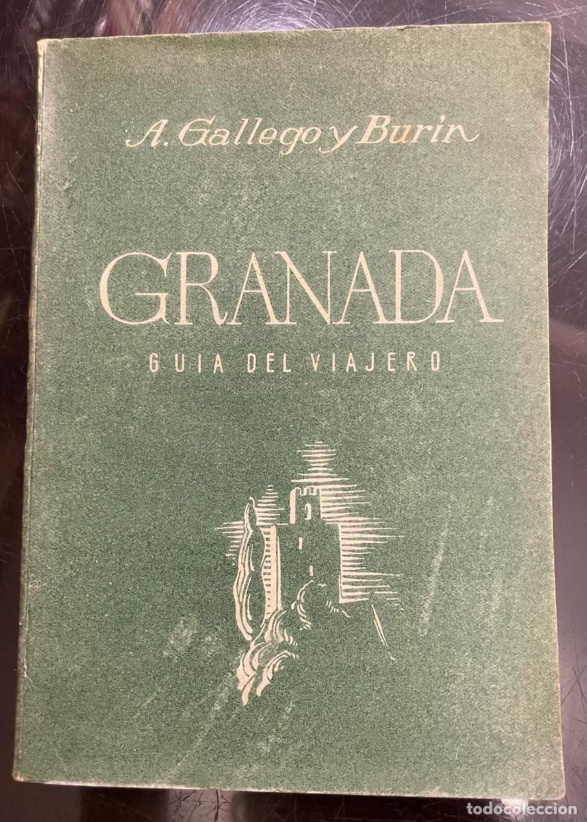 Libri di seconda mano: Antonio Gallego y Bur&iacute;n . Granada. Gu&iacute;a del Viajero