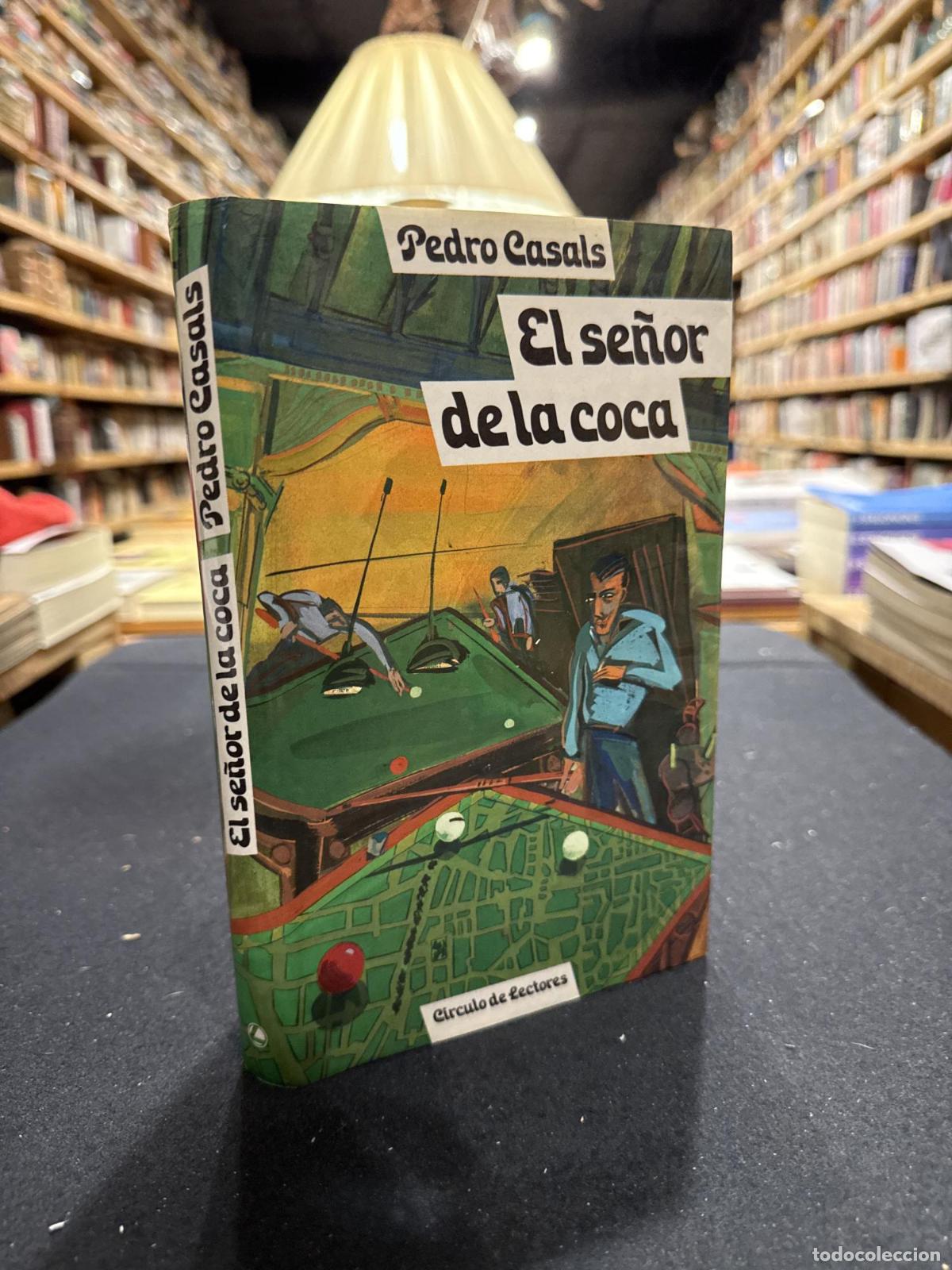 Libros: El se&ntilde;or de la coca - Pedro Casals - Foto 1