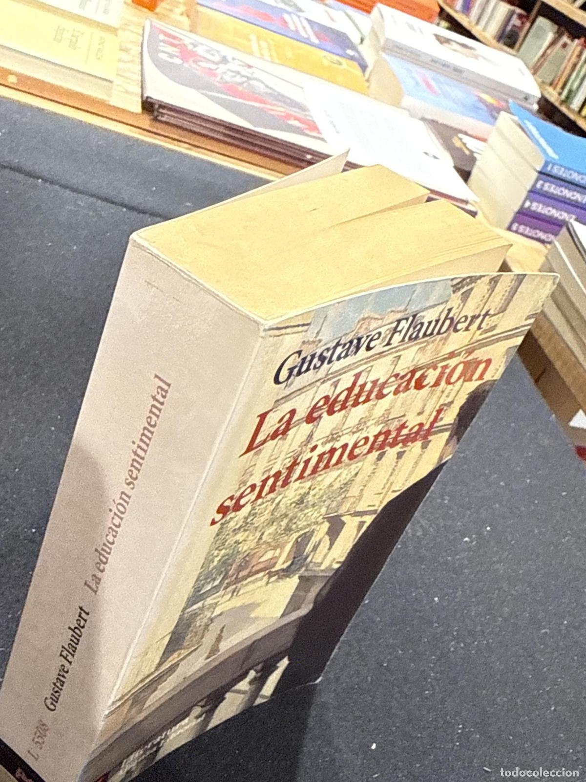 Libros: La educaci&oacute;n sentimental - GUSTAVE FLAUBERT - Foto 3