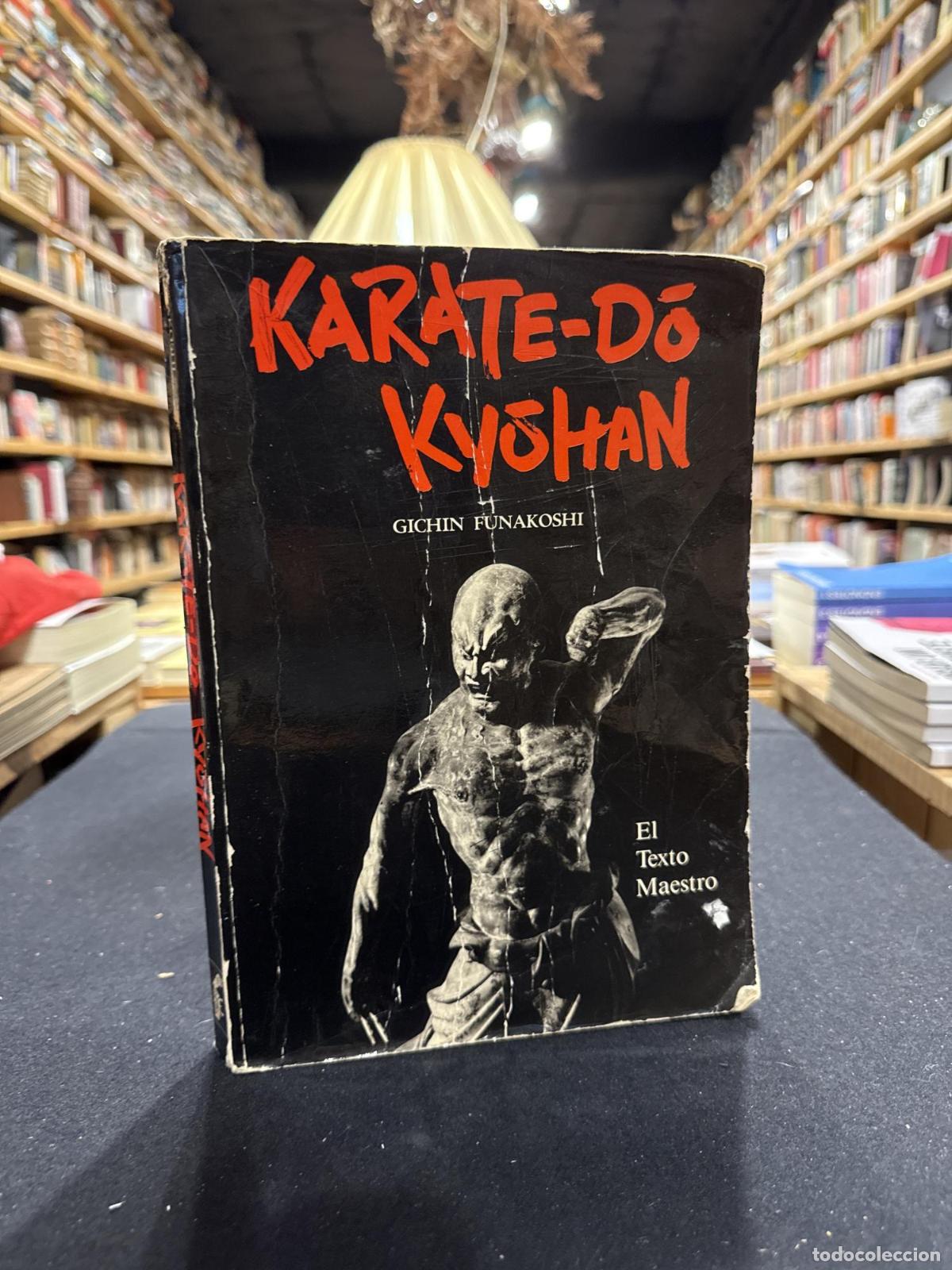 Libros: KARATE-Do Kyohan EL TEXTO MAESTRO - GICHIN FUNAKOSHI - Foto 1