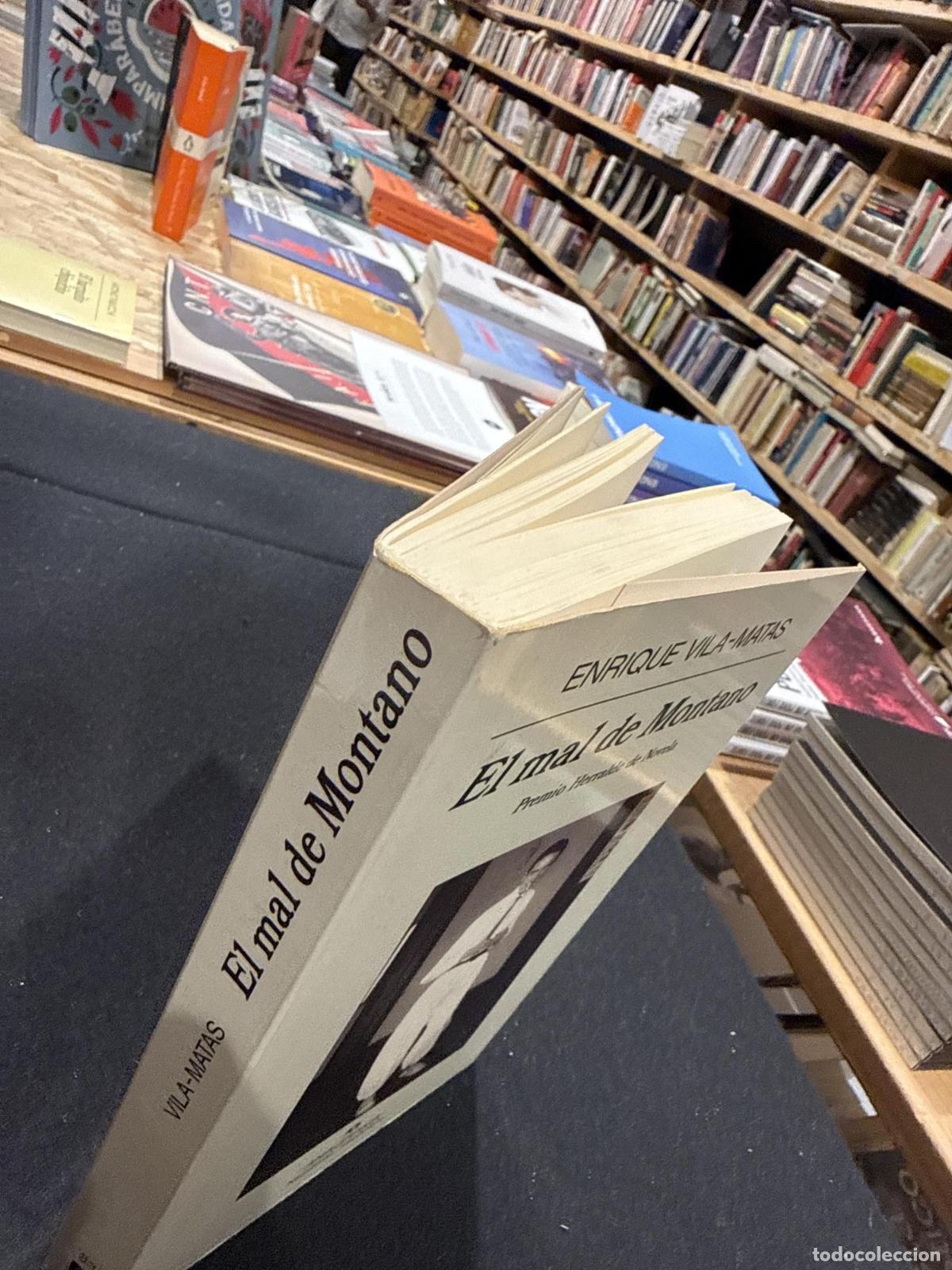 Libros: El mal de Montano - Enrique Vila-Matas - Foto 3
