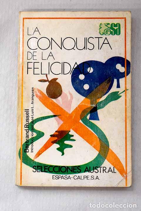 Libros: La conquista de la felicidad.- Russell, Bertrand