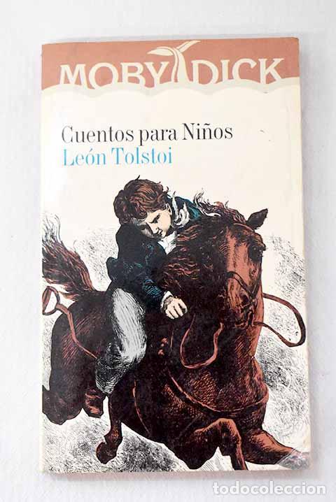 Libros: Cuentos para ni&ntilde;os: Tolstoi, Leon.- Tolstoi, Leon