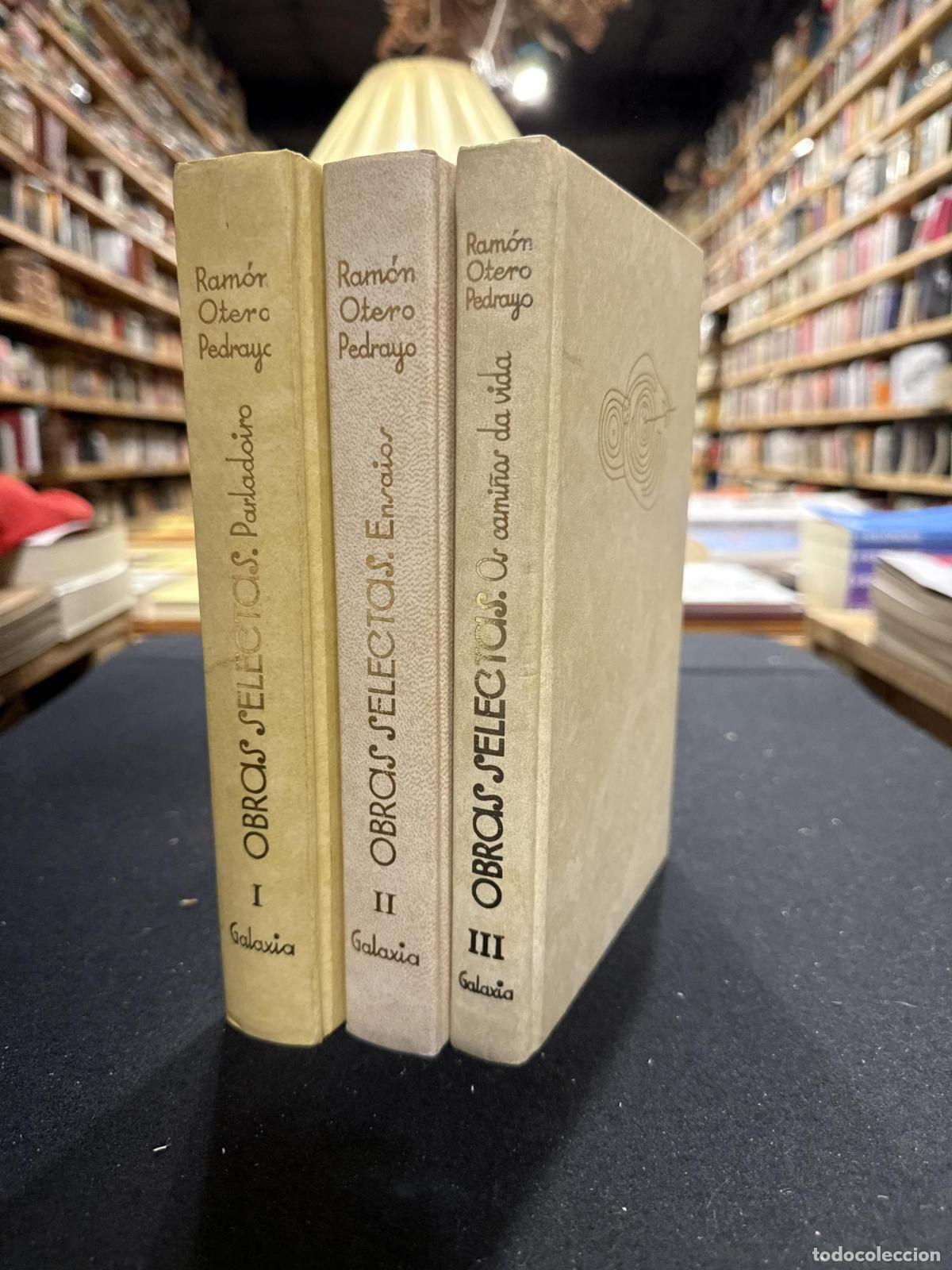 books: Obras selectas (3 vol). Parladoiro. Ensaios. Os cami&ntilde;os da vida - Ram&oacute;n Otero Pedrayo